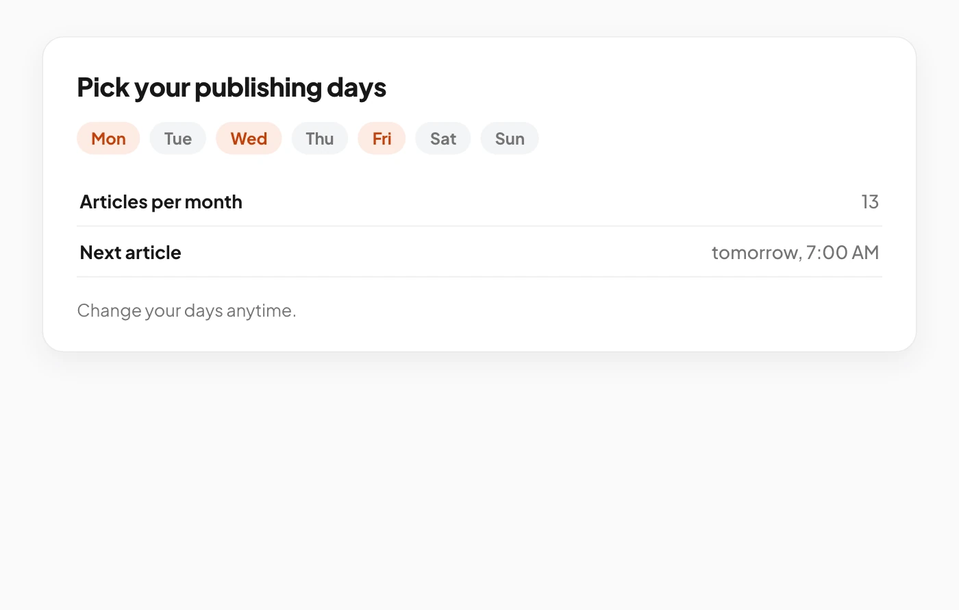 Choose your publishing schedule